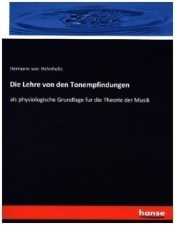 Lehre von den Tonempfindungen