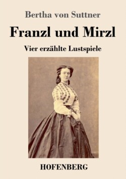 Franzl und Mirzl