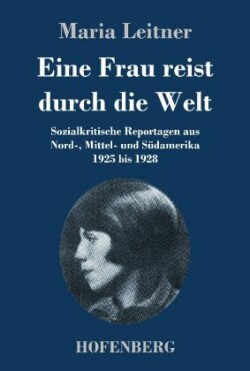 Eine Frau reist durch die Welt