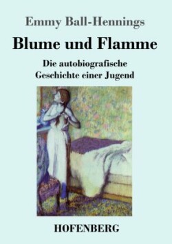 Blume und Flamme