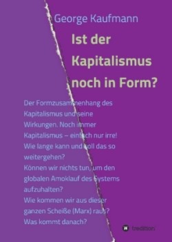 Ist der Kapitalismus noch in Form?