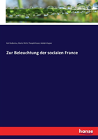 Zur Beleuchtung der socialen France