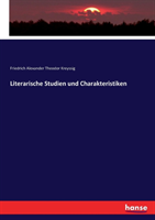 Literarische Studien und Charakteristiken