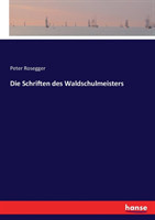 Schriften des Waldschulmeisters