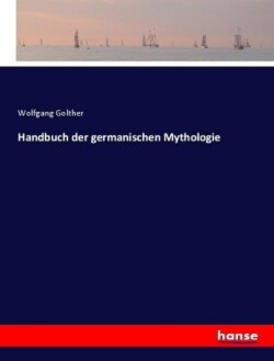 Handbuch der germanischen Mythologie