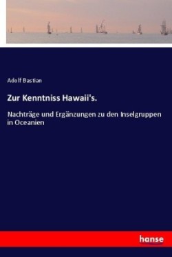 Zur Kenntniss Hawaii's.