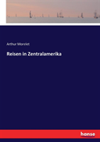 Reisen in Zentralamerika