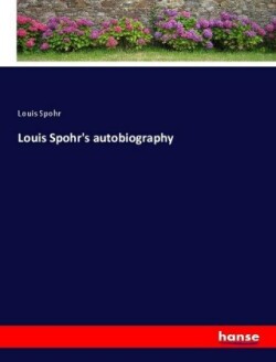 Louis Spohr's autobiography