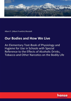 Our Bodies and How We Live