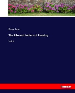 Life and Letters of Faraday
