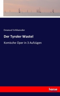 Tyroler Wastel