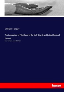 Conception of Priesthood in the Early Church and in the Church of England