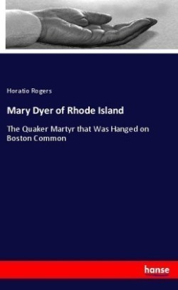 Mary Dyer of Rhode Island