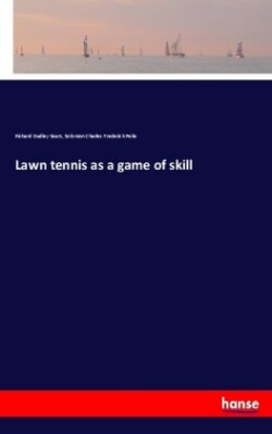 Lawn tennis as a game of skill