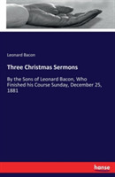 Three Christmas Sermons