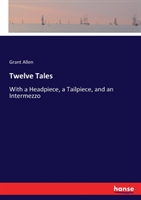 Twelve Tales