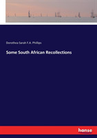 Some South African Recollections