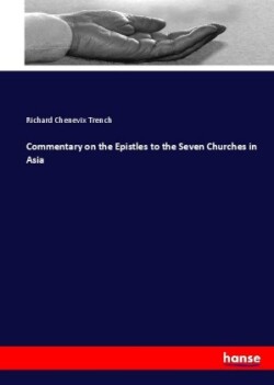 Commentary on the Epistles to the Seven Churches in Asia