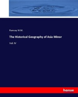 Historical Geography of Asia Minor