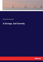 Strange, Sad Comedy