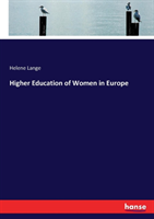 Higher Education of Women in Europe