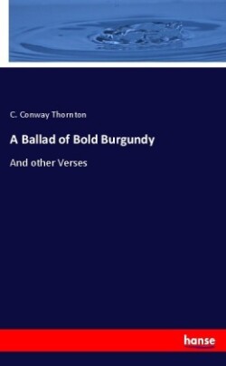 Ballad of Bold Burgundy