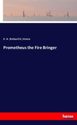 Prometheus the Fire Bringer