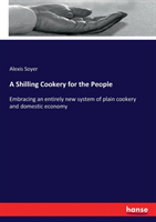 Shilling Cookery for the People