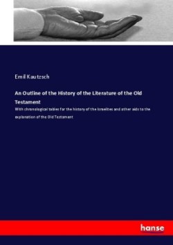 Outline of the History of the Literature of the Old Testament