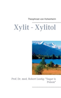 Xylit - Xylitol