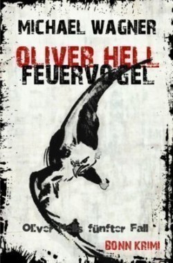 Oliver Hell - Feuervogel