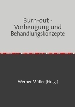 Sammlung infoline / Burn-out - Vorbeugung und Behandlungskonzepte