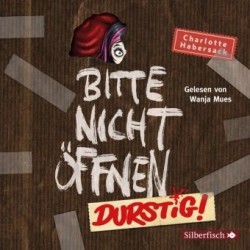 Bitte nicht öffnen 3: Durstig!, 2 Audio-CD