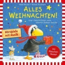 Alles Weihnachten!: Alles Advent!, Alles gebacken!, Alles verschenkt! (Der kleine Rabe Socke), 1 Audio-CD