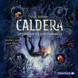 Caldera 2: Die Rückkehr der Schattenwandler, 4 Audio-CD