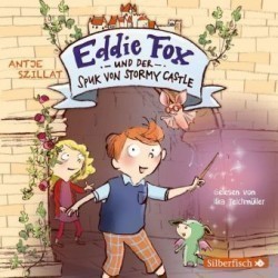 Eddie Fox und der Spuk von Stormy Castle (Eddie Fox 1), 2 Audio-CD