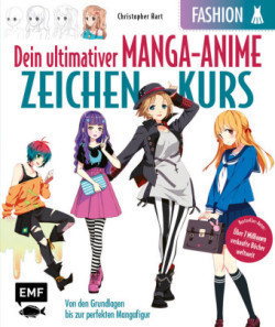 Dein ultimativer Manga-Anime-Zeichenkurs - Fashion