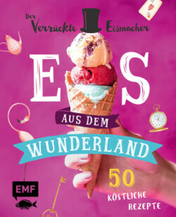 Eis aus dem Wunderland