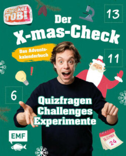 Checker Tobi: Das Adventskalender-Buch: Der X-mas-Check