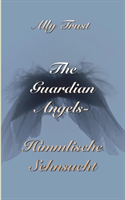 Guardian Angels - Himmlische Sehnsucht