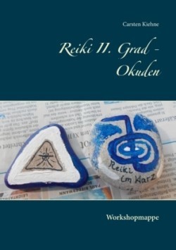 Reiki II. Grad - Okuden