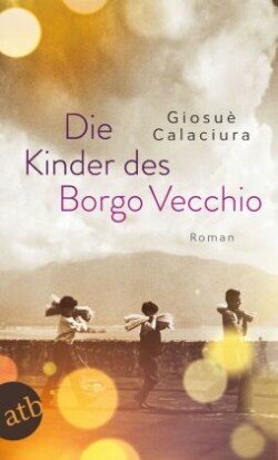 Die Kinder des Borgo Vecchio