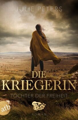 Die Kriegerin - Tochter der Freiheit