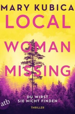 Local Woman Missing - Du wirst sie nicht finden
