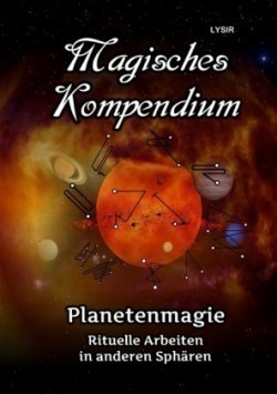 Magisches Kompendium - Planetenmagie