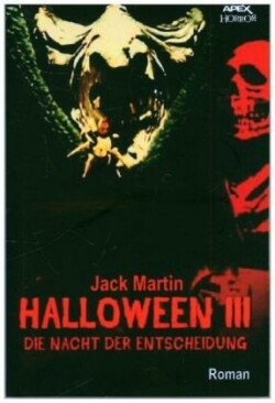 HALLOWEEN III - DIE NACHT DER ENTSCHEIDUNG