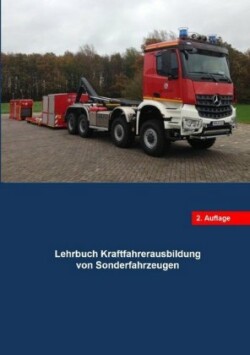 Lehrbuch für die Kraftfahrerausbildung von Sonderfahrzeugen