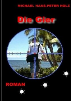 Die Gier