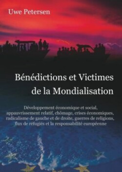 Bénédictions et Victimes de la Mondialisation