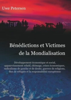 Bénédictions et Victimes de la Mondialisation